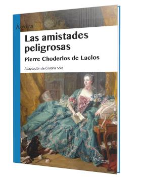 AMISTADES PELIGROSAS, LAS