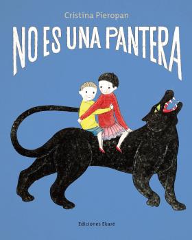 NO ES UNA PANTERA - CASTELLANO