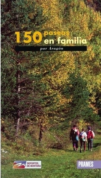 150 PASEOS EN FAMILIA POR ARAGON (N.E)