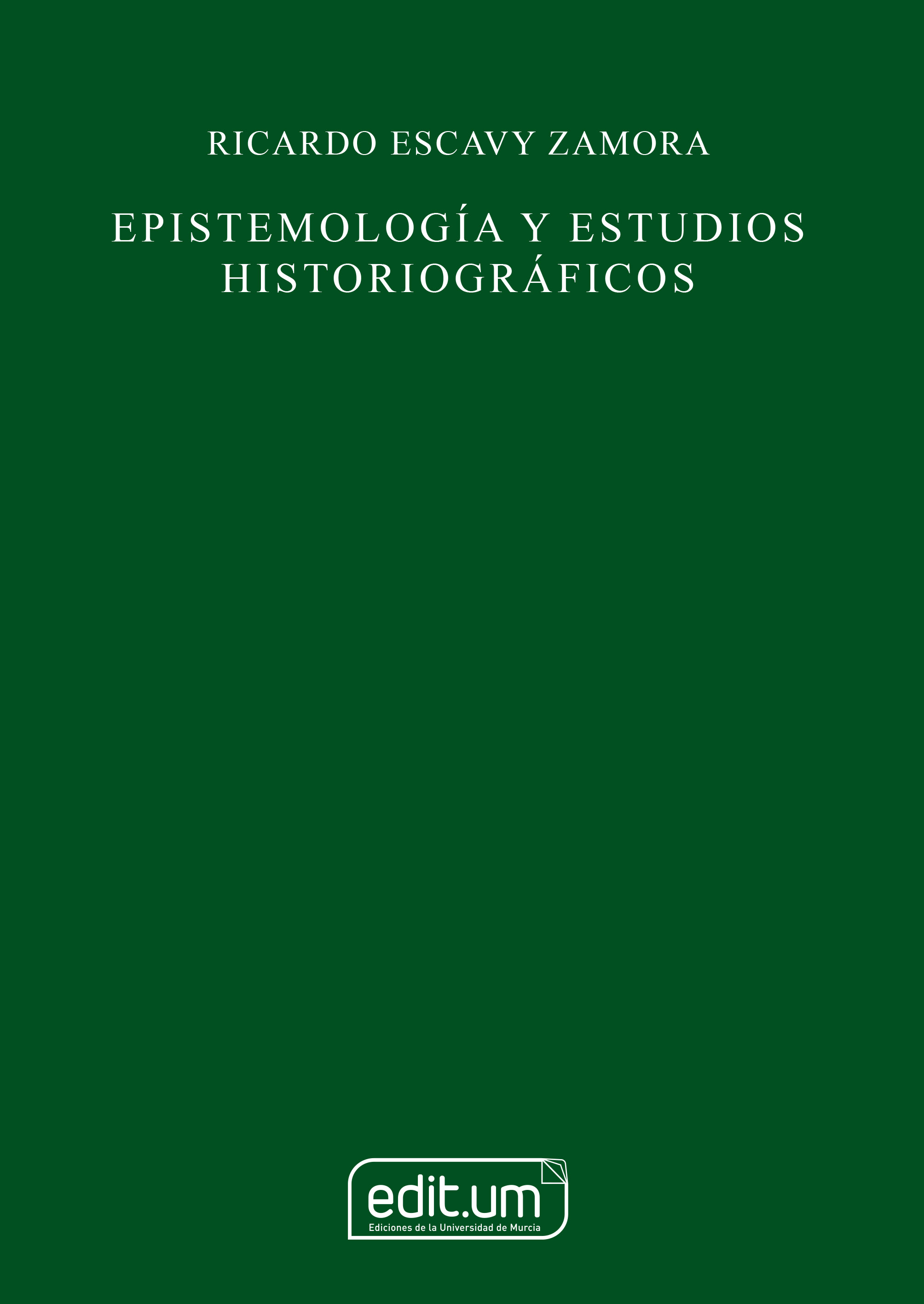 Epistemología y Estudios Historiográficos