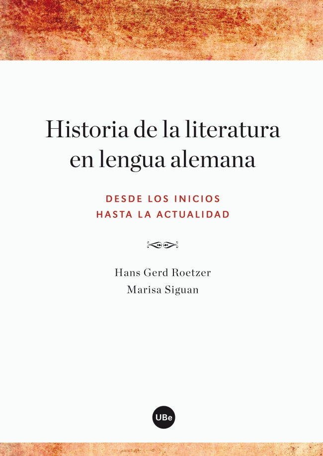 Historia de la literatura en lengua alemana. Desde los inicios hasta la actualidad