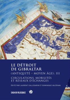 Le détroit de Gibraltar (Antiquité – Moyen Âge). III