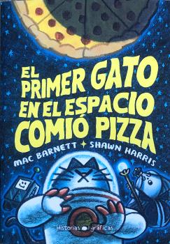 PRIMER GATO EN EL ESPACIO COMIO PIZZA, EL