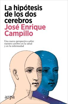 HIPÓTESIS DE LOS DOS CEREBROS, LA