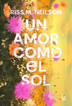 AMOR COMO EL SOL, UN