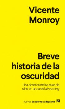 BREVE HISTORIA DE LA OSCURIDAD