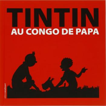 TINTIN AU CONGO DE PAPA