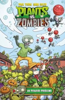 PLANTS VS. ZOMBIES: UN PEQUEÑO PROBLEMA