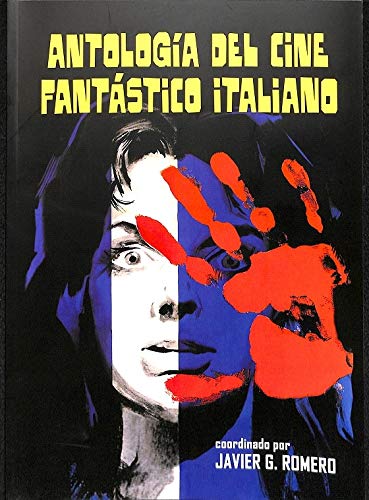 ANTOLOGIA DEL CINE FANTASTICO ITALIANO