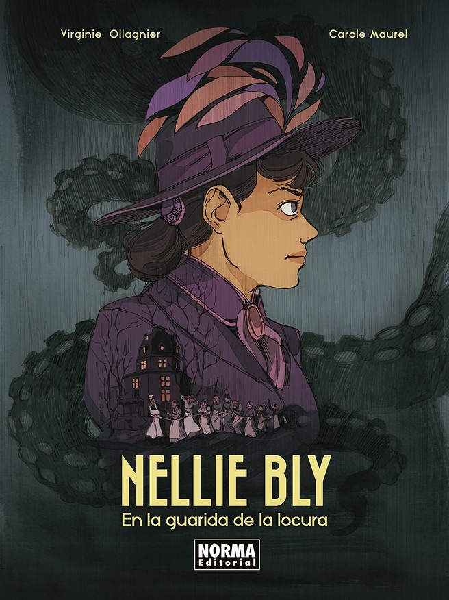 NELLIE BLY · EN LA GUARIDA DE LA LOCURA