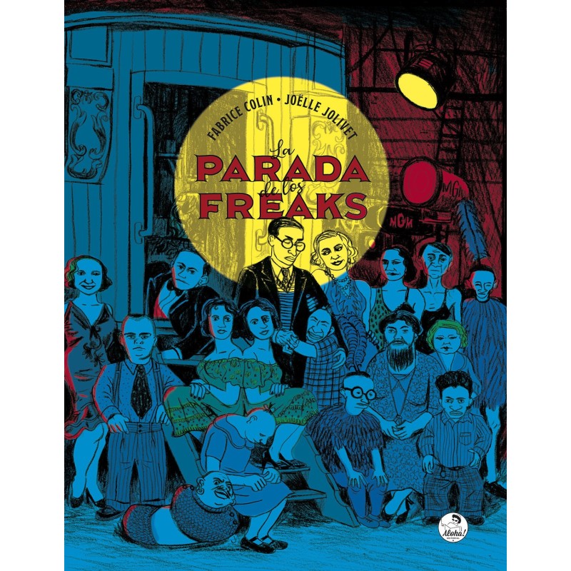 LA PARADA DE LOS FREAKS